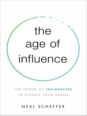 cover image of The Age of Influence